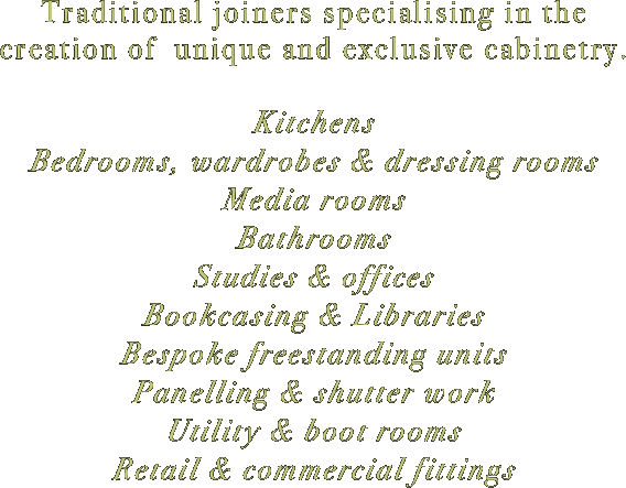 Traditional joiners specialising in the